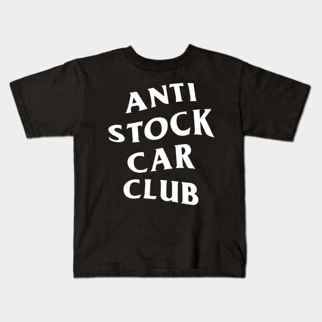 Anti Stock Car Club White Logo Kids T-Shirt by toosweetinc
